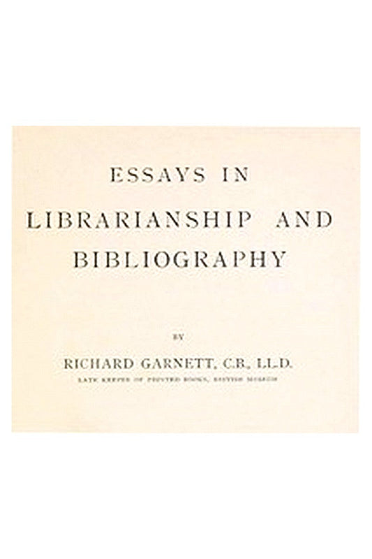 Essays in Librarianship and Bibliography