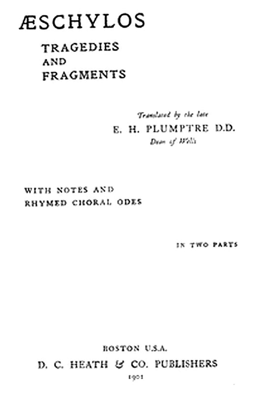 Æschylos Tragedies and Fragments