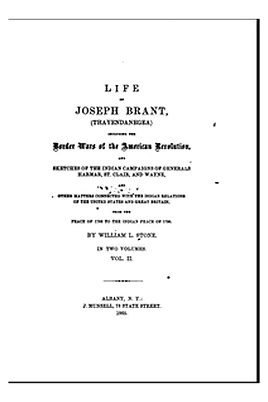 Life of Joseph Brant—Thayendanegea (Vol. II)