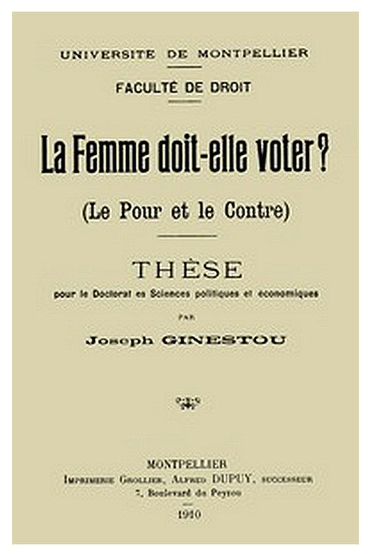 La Femme doit-elle voter? (Le pour et le contre)
