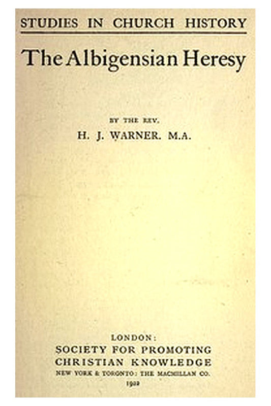 The Albigensian Heresy