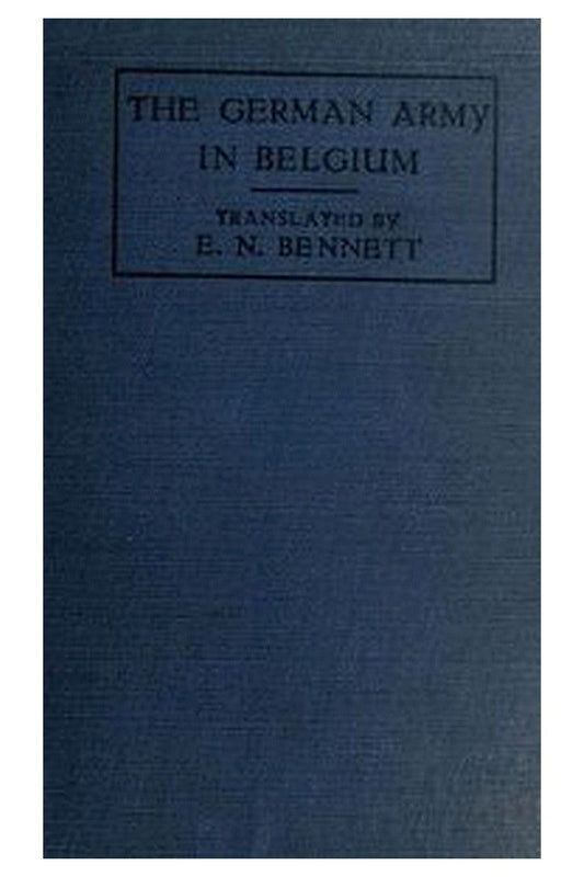The German Army in Belgium, the White Book of May 1915