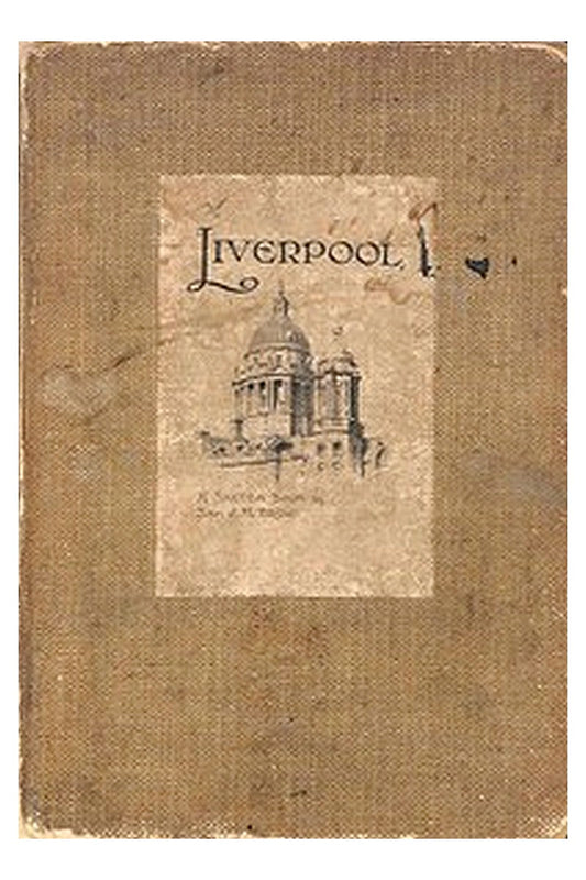Liverpool: A Sketch Book