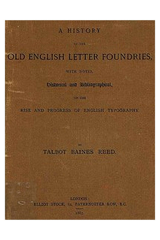 A History of the Old English Letter Foundries