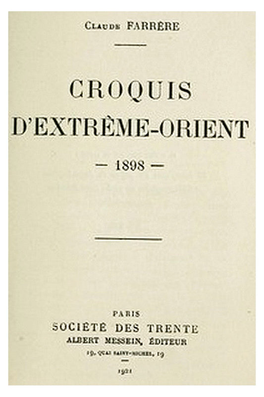 Croquis d'Extrême-Orient, 1898