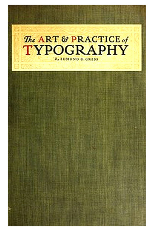 The Art & Practice of Typography