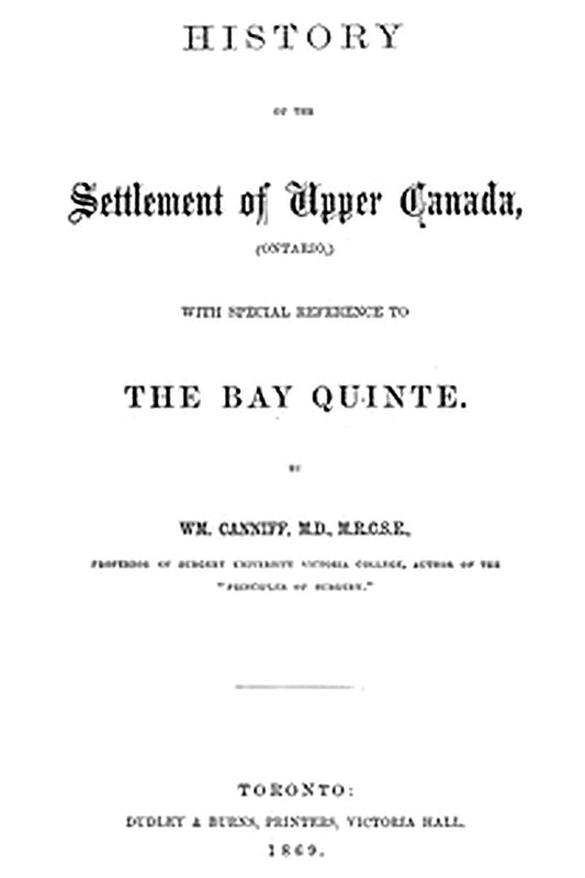 History of the settlement of Upper Canada (Ontario,)