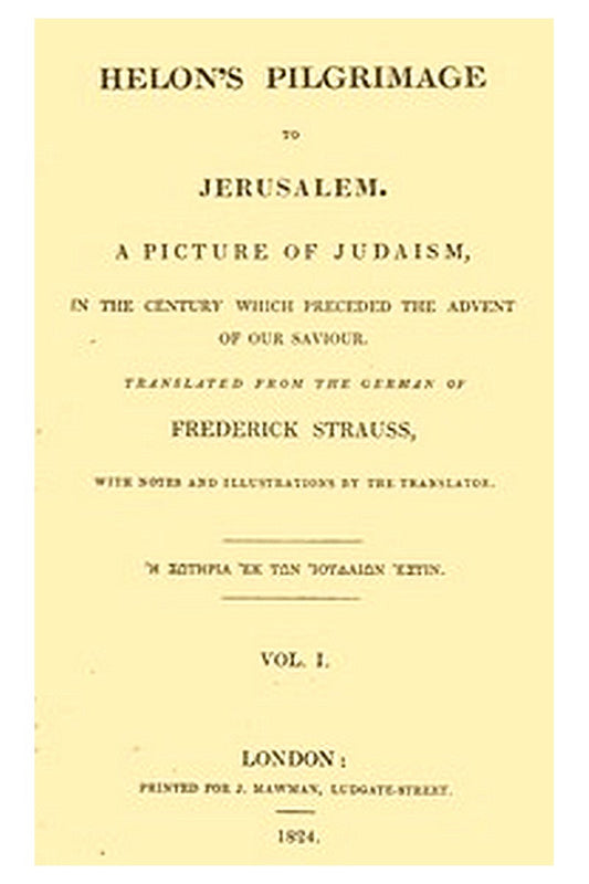 Helon's Pilgrimage to Jerusalem, Volume 1 (of 2)