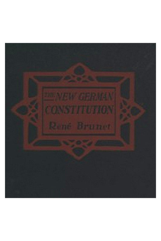 The New German Constitution