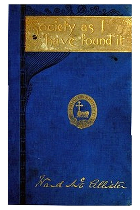 Society as I Have Found It