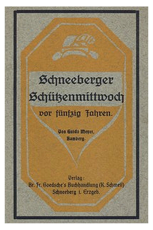 Schneeberger Schützenmittwoch vor fünfizig Jahren