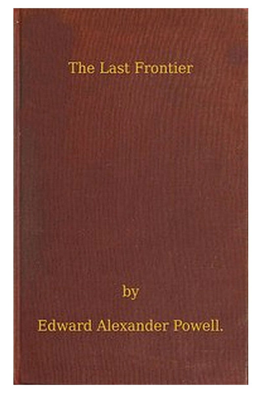 The Last Frontier: The White Man's War for Civilisation in Africa