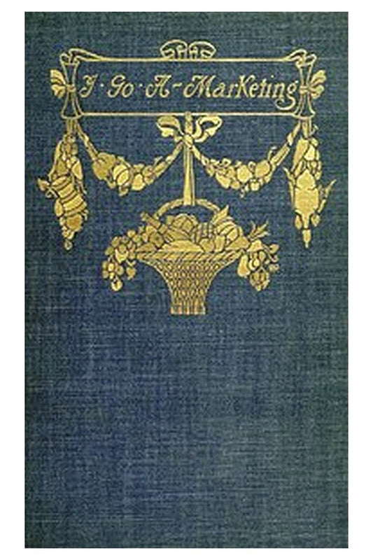 I Go A-Marketing