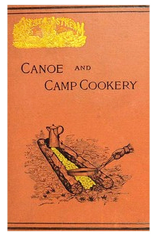 Canoe and Camp Cookery