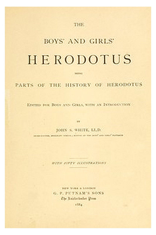 The Boys' and Girls' Herodotus