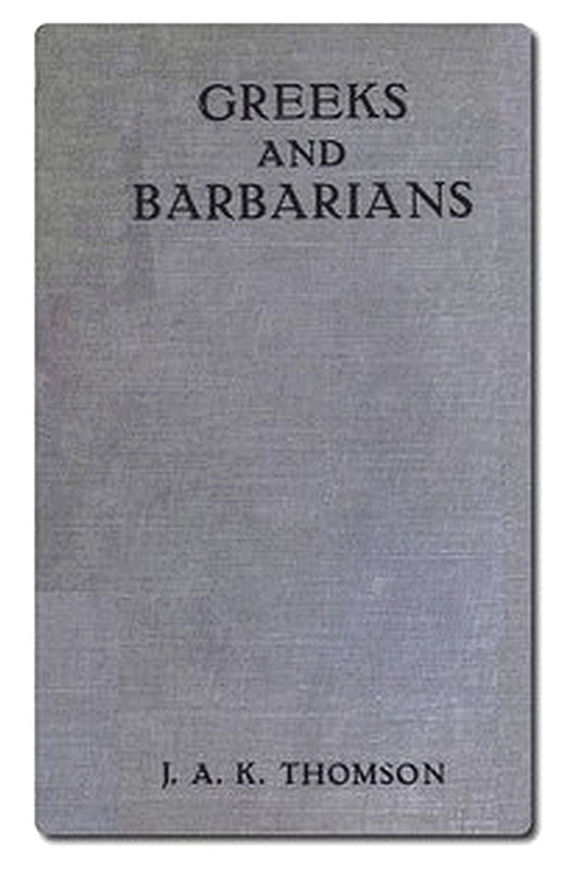 Greeks and Barbarians