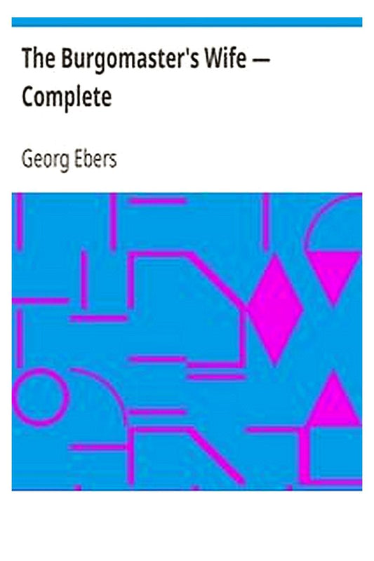 The Burgomaster's Wife — Complete