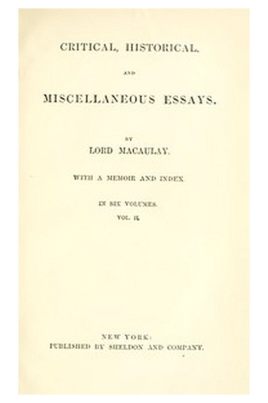 Critical, Historical, and Miscellaneous Essays; Vol. 2
