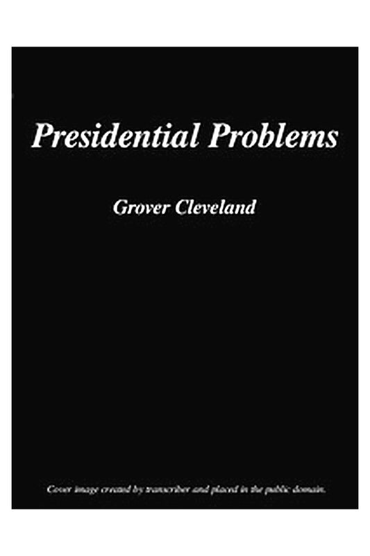 Presidential Problems