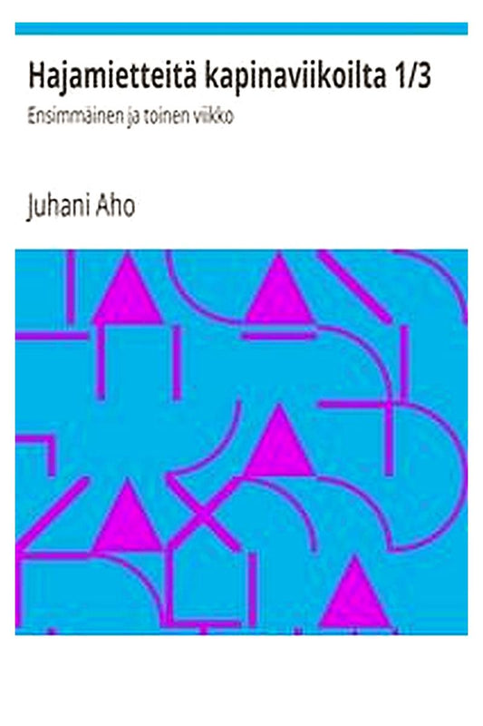 Hajamietteitä kapinaviikoilta 1/3