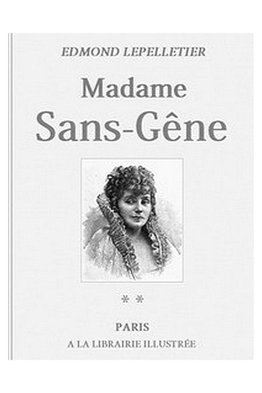 Madame Sans-Gêne, Tome 2