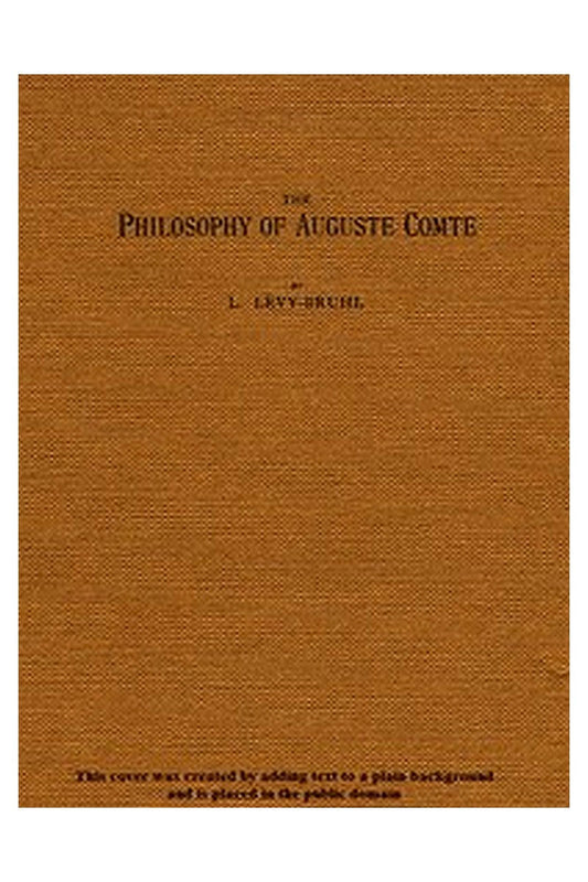 The Philosophy of Auguste Comte