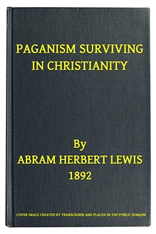 Paganism Surviving in Christianity