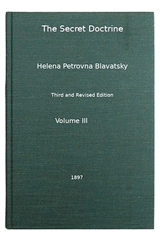 The Secret Doctrine, Vol. 3 of 4