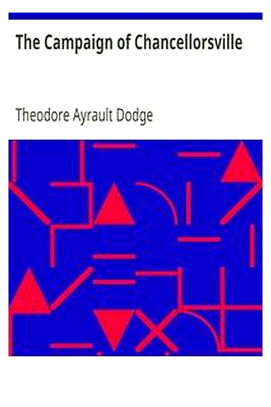 The Campaign of Chancellorsville