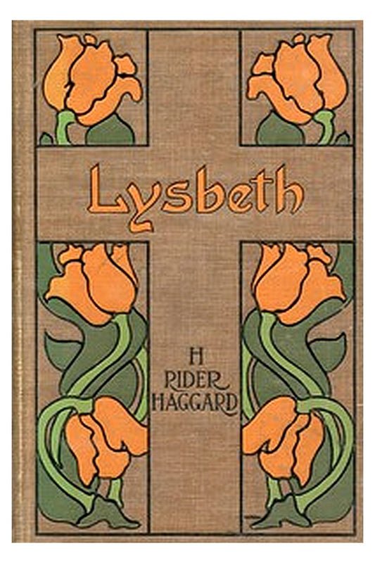 Lysbeth, a Tale of the Dutch