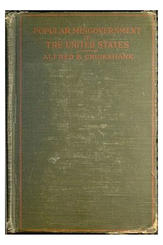 Popular misgovernment in the United States