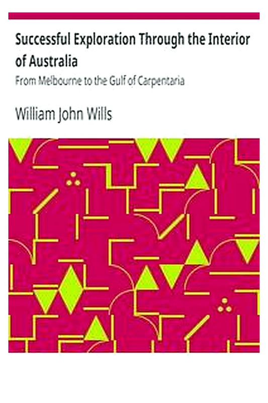 Successful Exploration Through the Interior of Australia