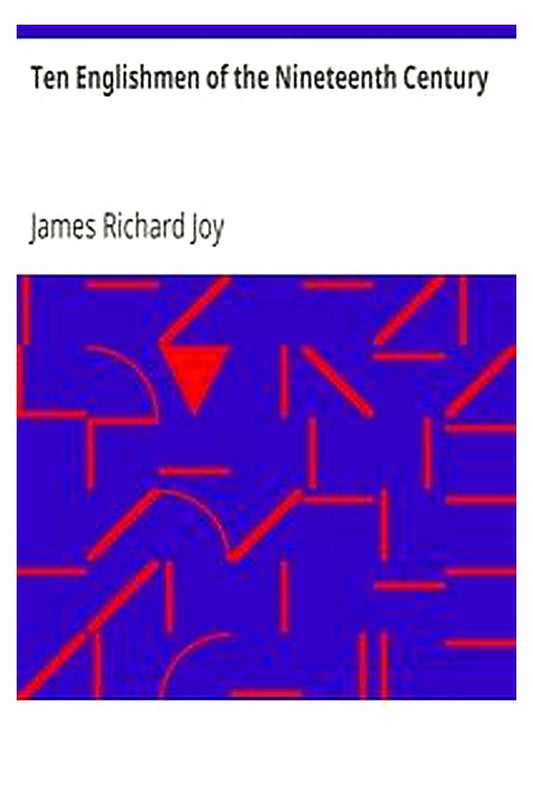 10 Englishmen of the 19th Century