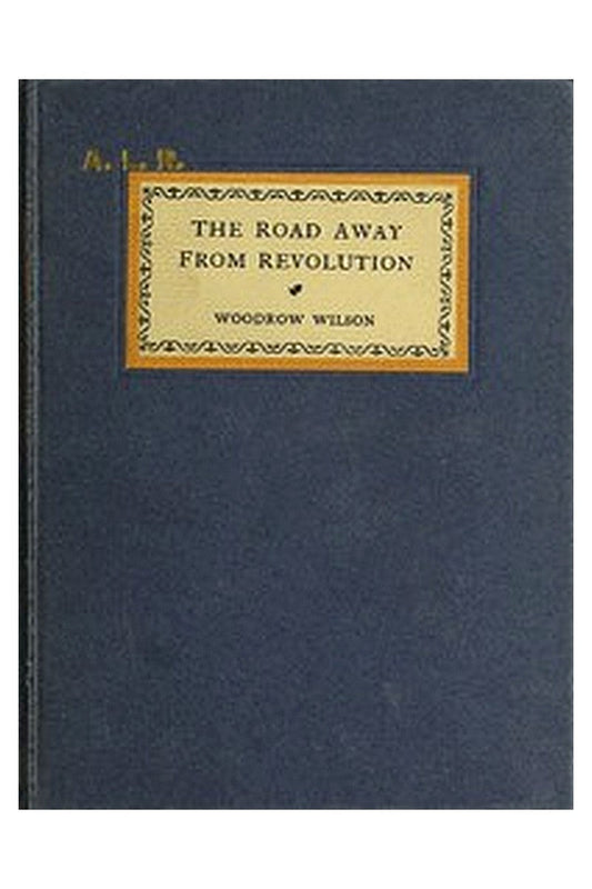The Road Away from Revolution