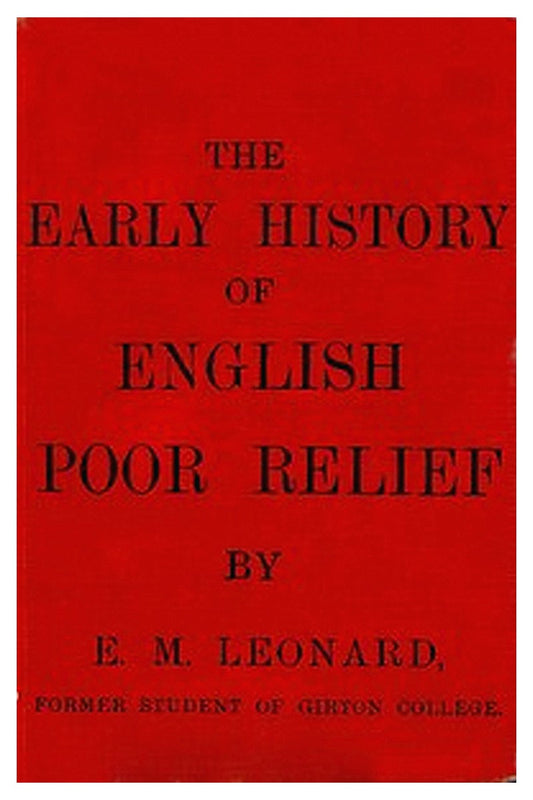 The Early History of English Poor Relief