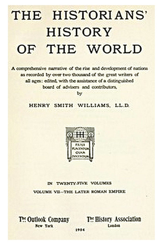 The Historians' History of the World in Twenty-Five Volumes, Volume 07