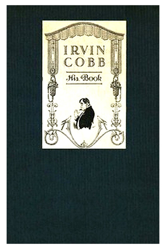 Irvin Cobb, His Book: