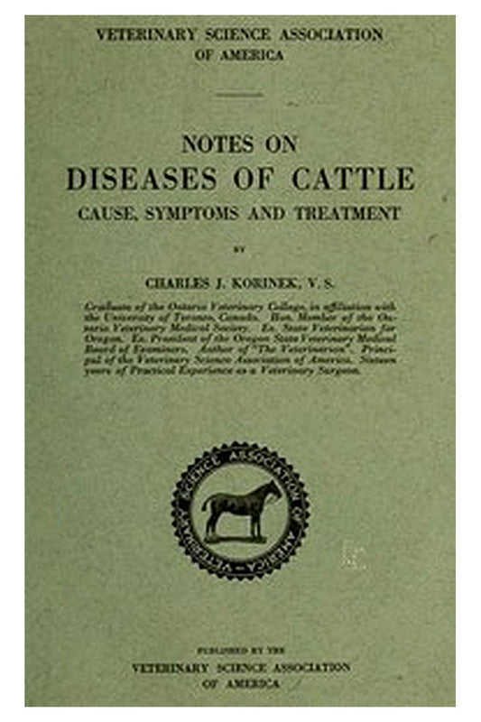 Notes on Diseases of Cattle: Cause, Symptoms and Treatment