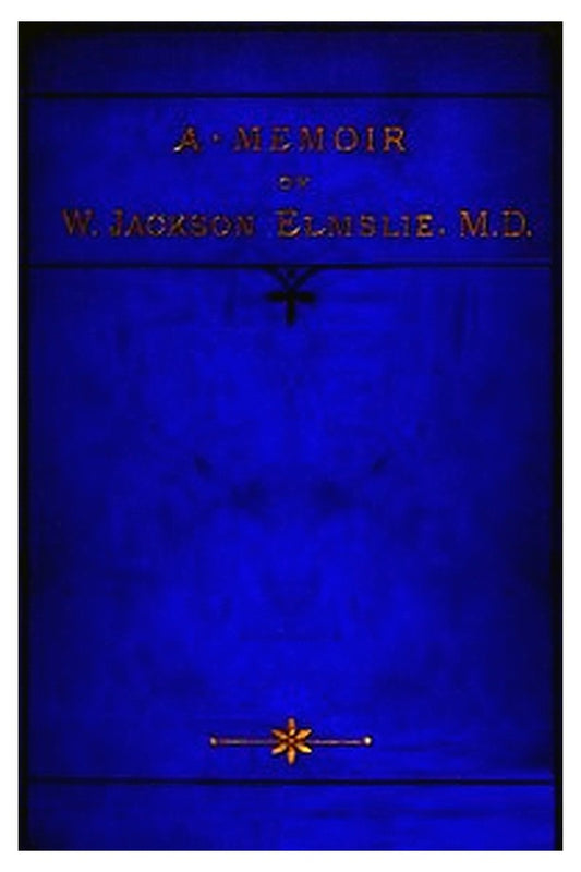 Seedtime in Kashmir: A Memoir of William Jackson Elmslie
