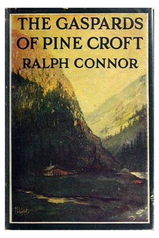 The Gaspards of Pine Croft: A Romance of the Windermere