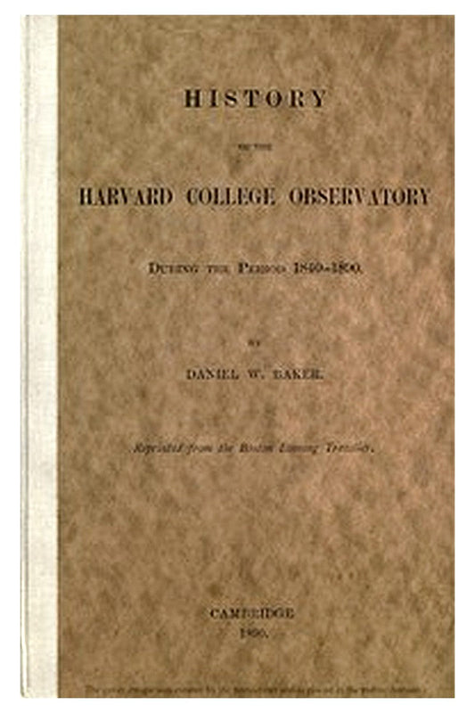 History of the Harvard College Observatory During the Period 1840-1890