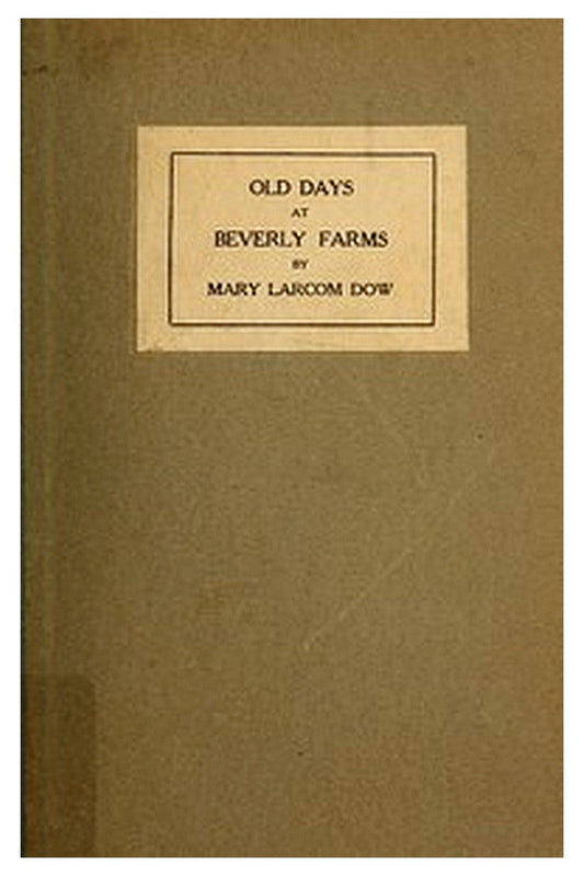 Old Days at Beverly Farms