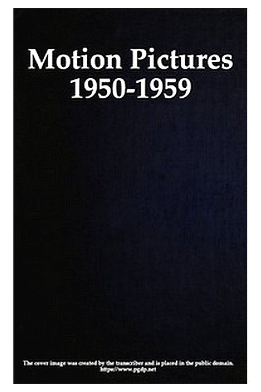 Motion Pictures, 1950-1959: Catalog of Copyright Entries