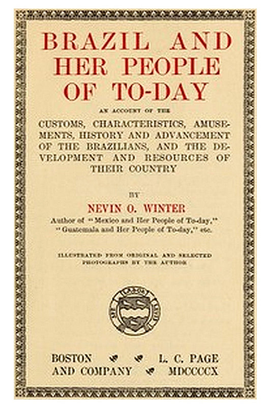Brazil and Her People of To-day