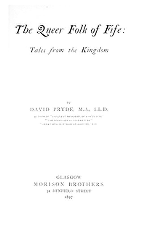 The Queer Folk of Fife: Tales from the Kingdom