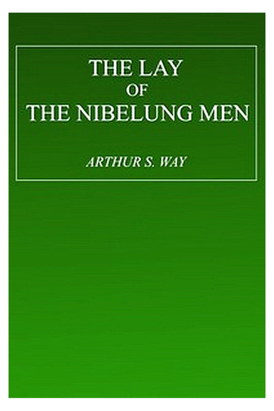 The Lay of the Nibelung Men