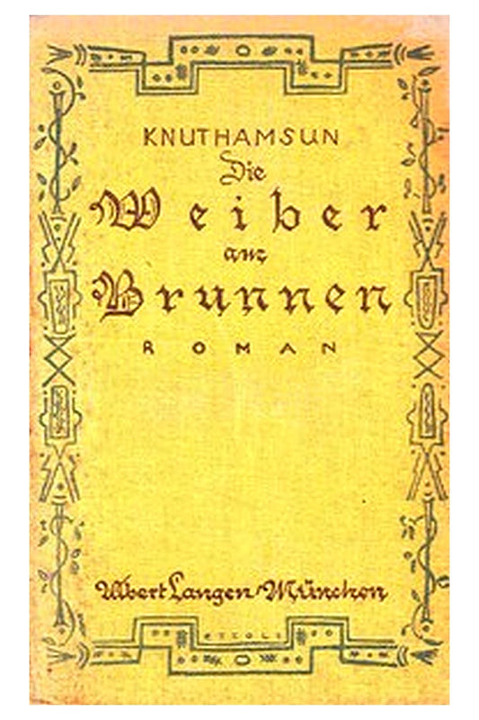 Die Weiber am Brunnen: Roman