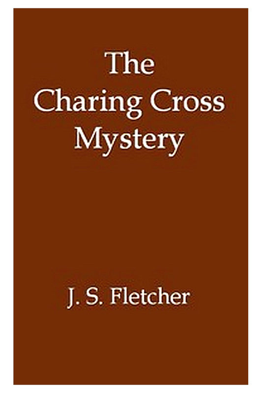 The Charing Cross Mystery