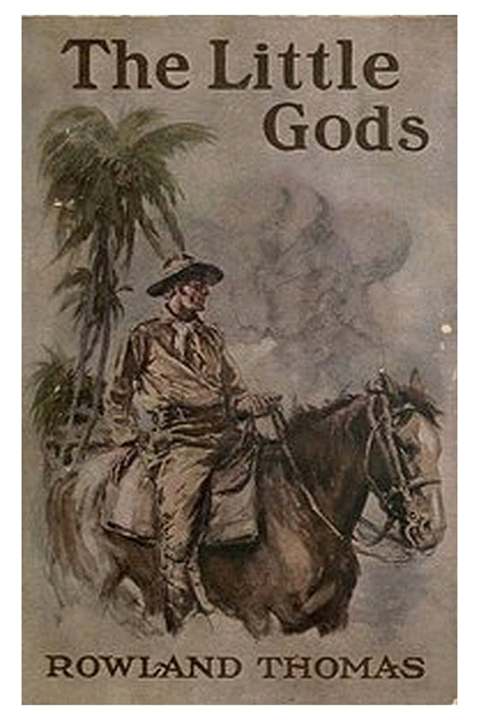 The Little Gods: A Masque of the Far East