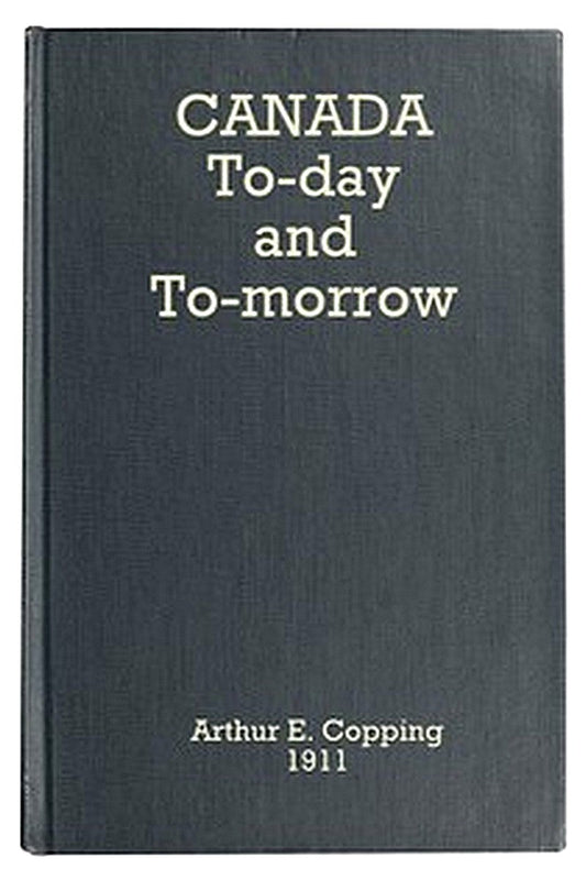 Canada Today and Tomorrow